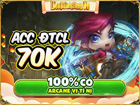 Shop ACC ĐTCL , Mua Acc ĐTCL , Bán Acc ĐTCL , Mua Acc TFT , Bán Acc TFT , Shop Acc TFT